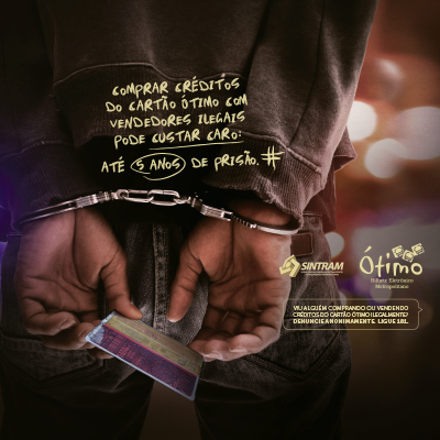Campanha de combate a comercialização ilegal do Cartão ÓTIMO